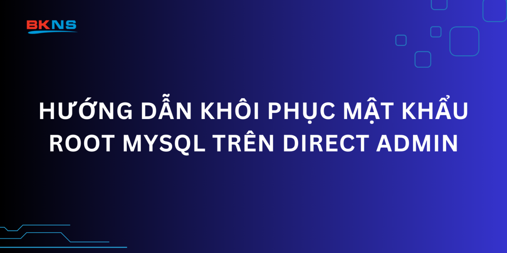 khôi phục mật khẩu root MySQL