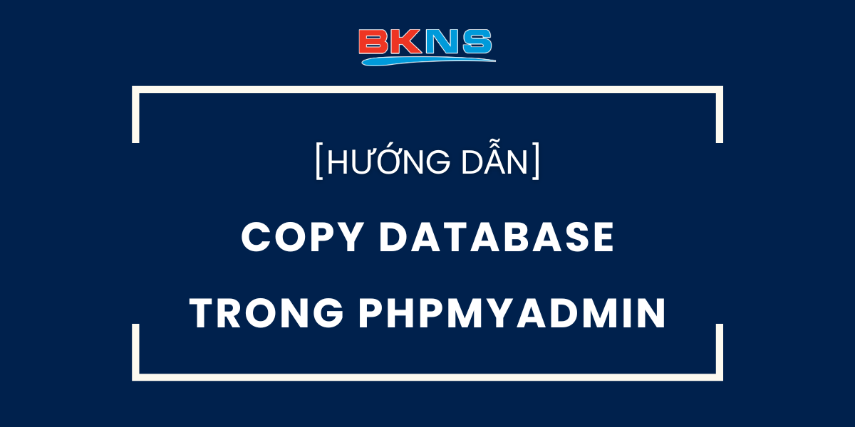 copy-database-trong-phpmyadmin