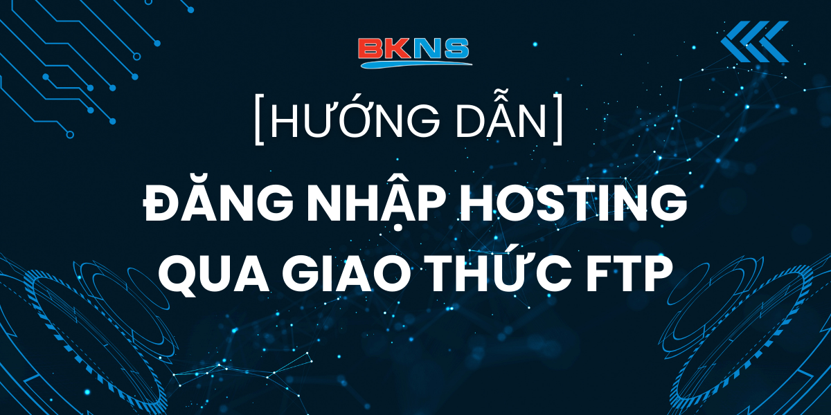 huong-dan-dang-nhap-hosting-qua-giao-thuc-ftp