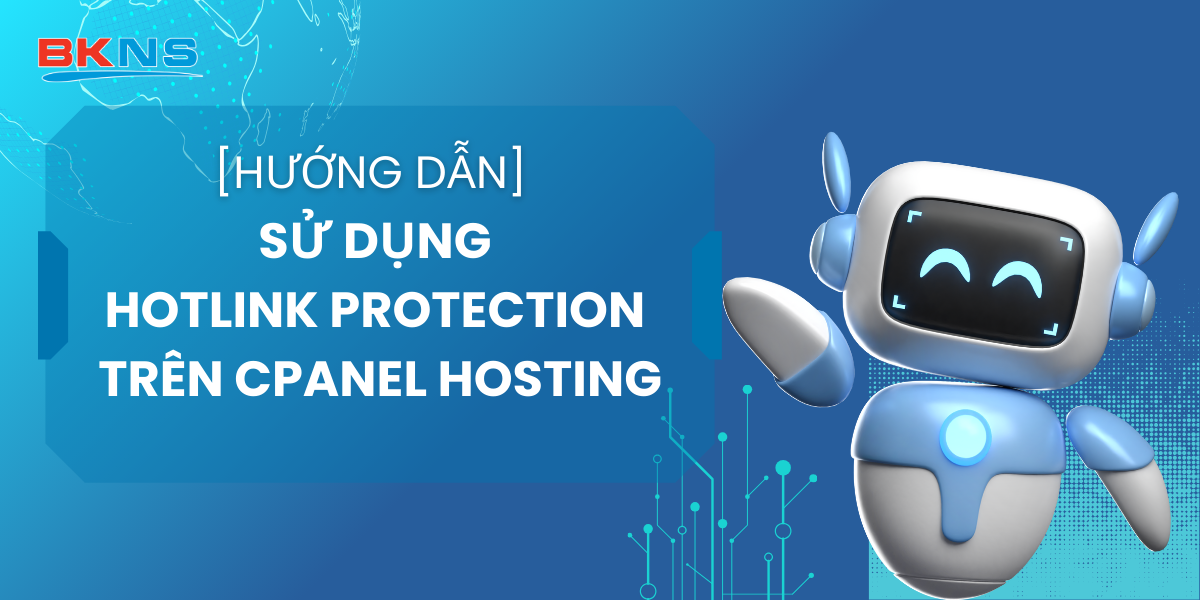 huong-dan-su-dung-hotlink-protection-tren-cpanel-hosting