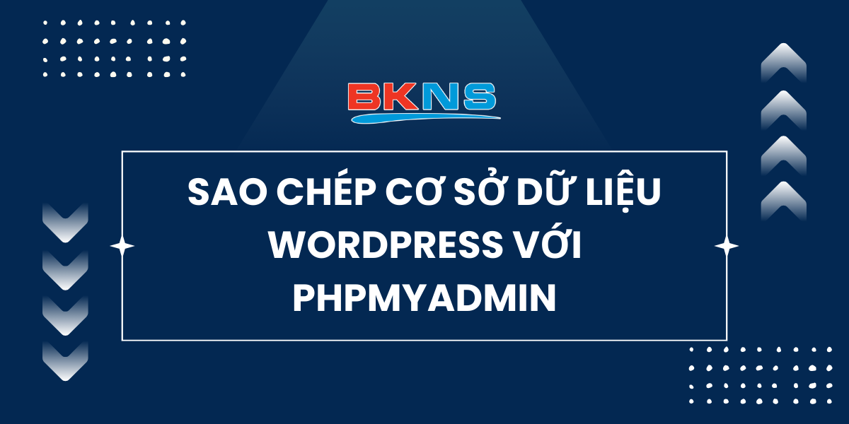 sao-chep-co-so-du-lieu-wordpress-voi-phpmyadmin