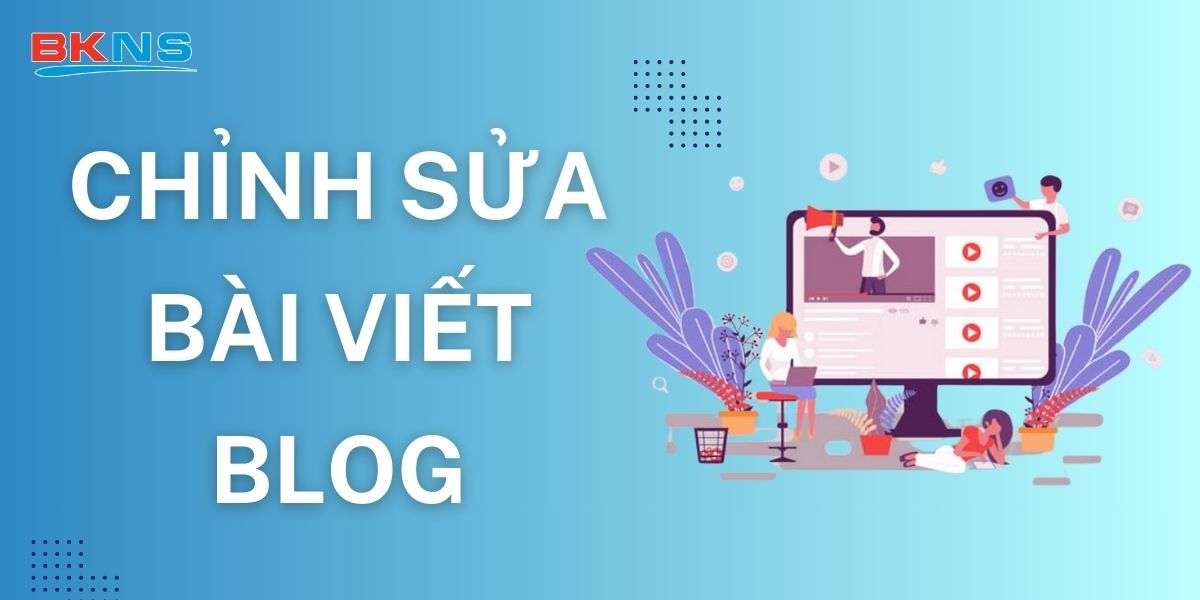 Chỉnh sửa bài viết blog