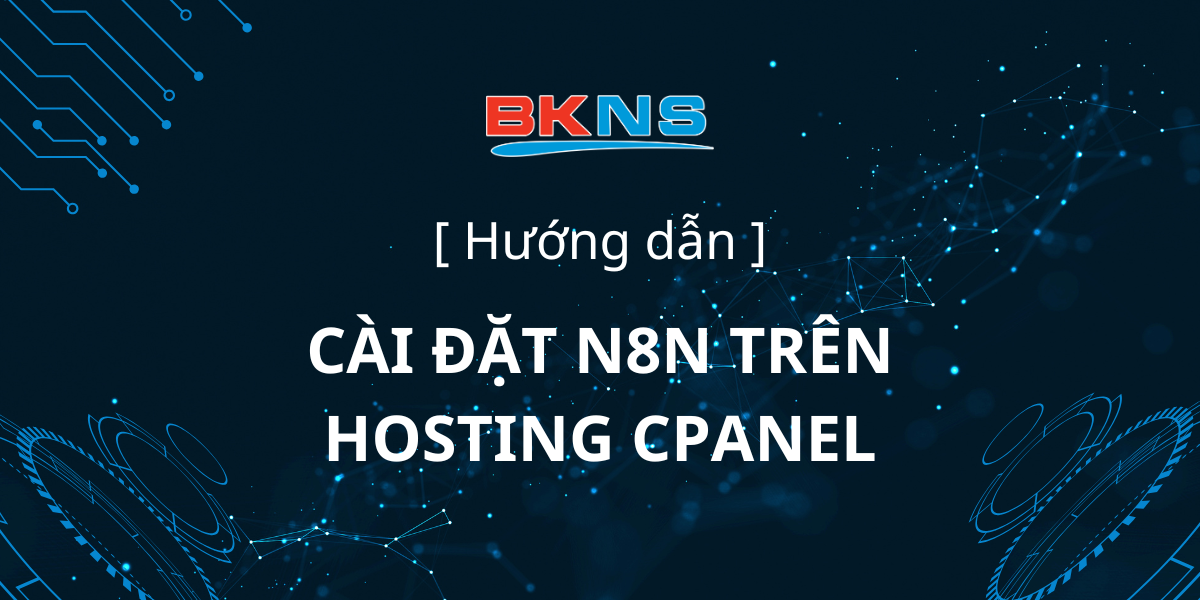 Hướng dẫn cài đặt n8n trên Hosting cPanel